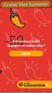 GRAND JEU LA CROISS'HOT SUMMER !🔥 Tente de remporter une expérience "Cap ou pas Cap ? Adrénaline ou Zen" ou un Bob La Croissanterie en jouant à notre Grand Jeu sur LaCroissanterie.fr du 2 au 16 juillet 2025. 🎁 | La Croissanterie France