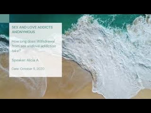Recovery Q&A: How long will withdrawal from sex and love addiction take?