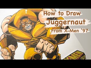 How to Draw Juggernaut From X-Men ‘97