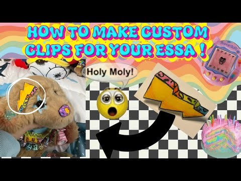 HOW TO MAKE CUSTOM CLIPS FOR YOUR ESSAS ! -$orbet~ESSA