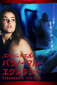 Emmanuelle Through Time: Emmanuelle's Supernatural Sexual Activity (2012) - AZ Movies