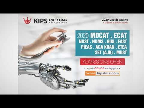 KIPS Entry Tests Preparation | Online Sessions Video Guidelines | MDCAT | ECAT | NUMS etc.