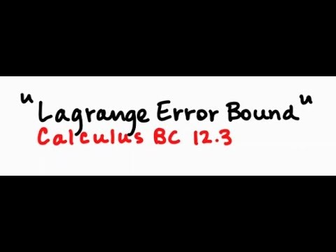 Lagrange Error Bound