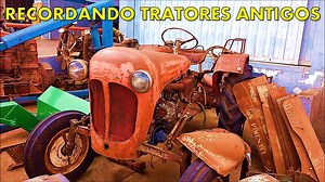 RECORDANDO TRATORES ANTIGOS | João Tratores
