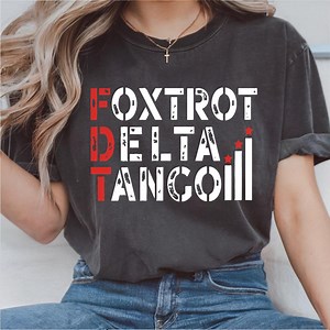 Foxtrot Delta Tango Png, Not Subtle Png, Protect Our National Parks, Resist & Persist Republican Design, Digital Download, Design For Shirt