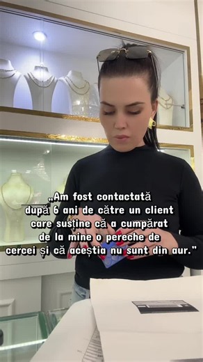 Client reclamă cercei cumpărați acum 6 ani: sunt sau nu din aur?