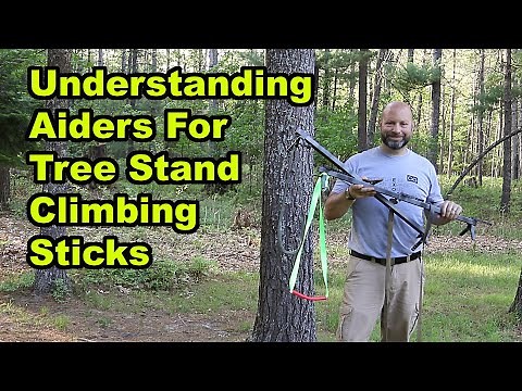 Understanding Aiders For Tree Stand Climbing Sticks