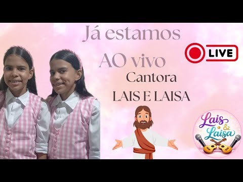 Lais e Laisa está ao vivo!