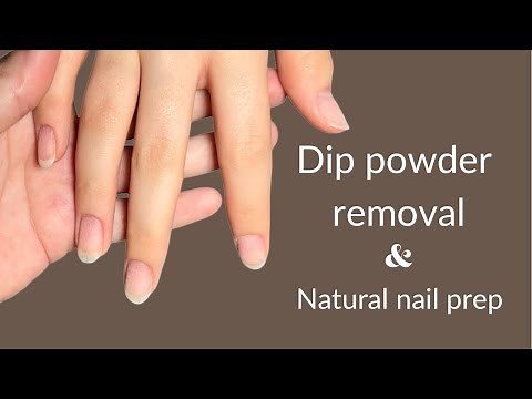 6 min soak off 🤯 Dip powder removal (or gel, polygel, acrylic..) PLUS natural nail prep