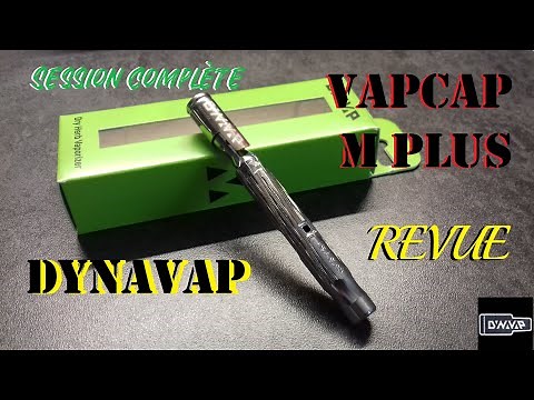 Dynavap Vapcap M Plus 2023 - Un tip qui innove