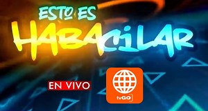 Esto es Habacilar 2022, EN VIVO: a qué hora empieza y dónde ver la transmisión online