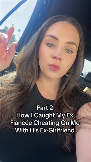 How I Caught My Ex Fiancée Cheating: Part 2