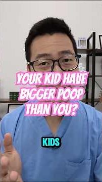 Kids Have Much Bigger Poop Than You.