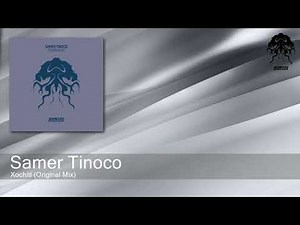 Samer Tinoco - Xochitl (Original Mix) [Bonzai Progressive]