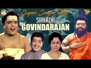 Sirkazhi Govindarajan Songs Vol - 1 | Super Singer Hits | Kannadasan | KV Mahadevan | APN Films
