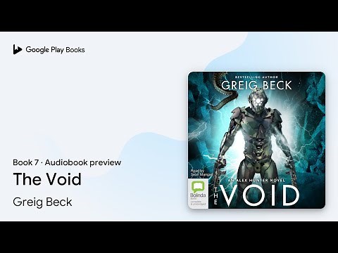 The Void Book 7 by Greig Beck · Audiobook preview