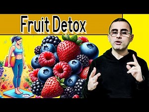 Fruit detox diet - Fruit Cleanse 101