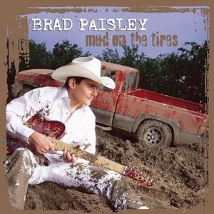 brad-paisley-whiskey-lullaby-mud-on-the-tires