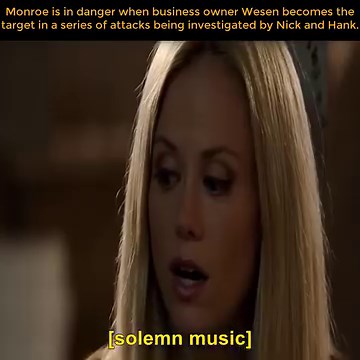 2.3K views · 58 reactions | Monroe is in danger when business owner Wesen becomes the target in a series of attacks being investigated by Nick and Hank. | Elikya Beauty | Facebook