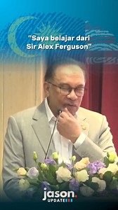 "Saya belajar dari Sir Alex Ferguson" - PM Anwar Ibrahim #siralexferguson #MalaysiaMADANI #PMX | Jason Yew