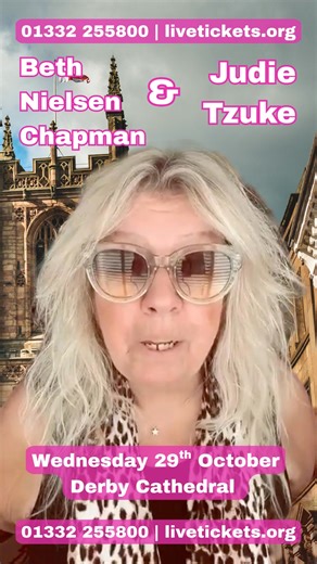 ✨ Two legends. One stage. One unforgettable night. ✨ For the very first time, Beth Nielsen Chapman and Judie Tzuke come together at the beautiful Derby Cathedral on October 29th, 7:30pm. Experience live performances of iconic songs like Stay With Me Till Dawn, Sand and Water, This Kiss, and their breathtaking collaboration Safe. 🎶 This is more than a concert - it’s an evening of pure harmony, lyric, and soul. 🎟 Secure your seat today: https://www.livetickets.org/whats-on/beth-nielsen-chapman-j