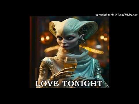 ALIEN SEX SOURCE LOVE TONIGHT