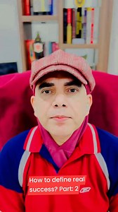 How do you define real success? How do you know you are really...