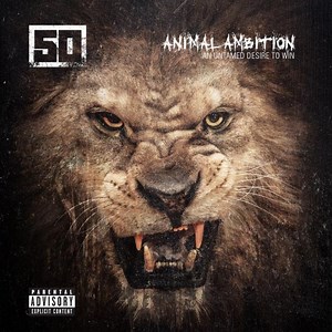 50 Cent – Animal Ambition: An Untamed Desire To Win (Tracklist)