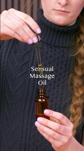 How to Make a Sensual Massage Oil at Home