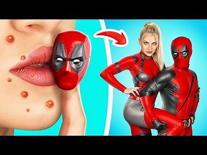 D'Intello À Lady Deadpol / Comment Devenir une Super-Héroïne!