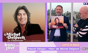 L’invité de Bruce : Pascal Obispo, "fan" de Michel Delpech