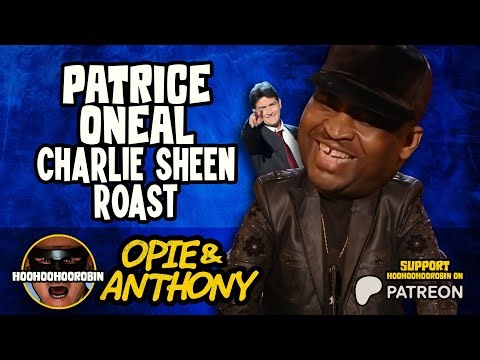 Opie & Anthony - Patrice Oneal - Charlie Sheen Roast - Sept 2011