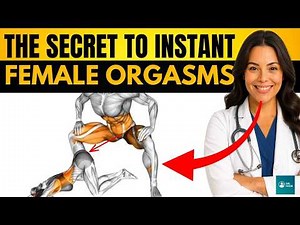 4 SECRET Sex Positions for INSTANT Female Orgasms (Based on Science) | Urologist Explains