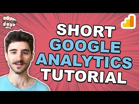Short Google Analytics Tutorial: Introduction to the GA Dashboard