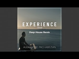 Experience X Einaudi (Deep House Remix)