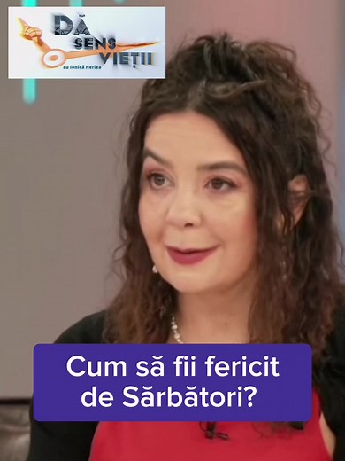 2K views · 24 reactions | Cum să fii fericit de sărbători? - Ioana Calotă-Philippide Urmărește emisiunea "Dă sens vieții" cu Ionică Herlea #sarbatori #colinde #liniste #activitati #fericire #implinire #ionicaherlea #dasensvietii #a7tv #televiziunecupasiune | A7TV | Facebook