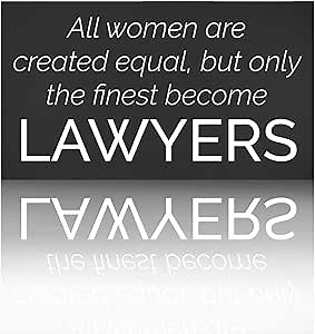 Lawyer Gifts - Passing the Bar Exam & Graduation Gift for Lawyers - Lawyer Present for Women - American Made - All Women Are Created Equal But Only the Finest Become Lawyers