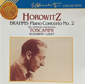 Vladimir Horowitz, NBC Symphony Orchestra, Toscanini - Brahms Piano Concerto No. 2