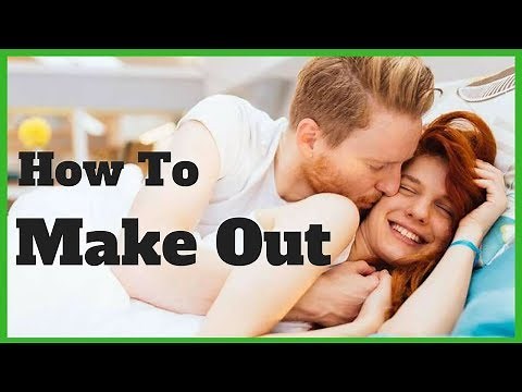 14 Tips to Make Out for the First Time ✔✔