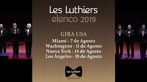 103 reactions · 32 shares |  ¡Volvemos a USA! MIAMI - WASHINGTON - NY - LA ¡Adquiere tu ticket! #LesLuthiers #USATour | Les Luthiers | Facebook