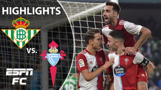 Iago Aspas’ brace helps Celta Vigo upset Real Betis | LaLiga Highlights | ESPN FC