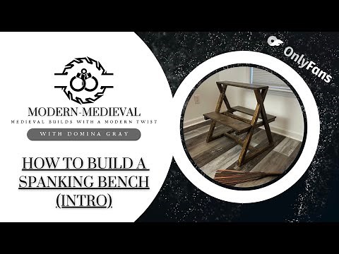 (INTRO) DIY SPANKING BENCH