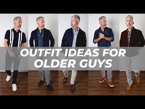 Older Men's Outfits That Always Look Put Together | Over 40