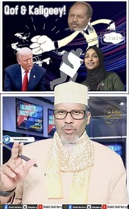 106K views · 2.6K reactions | Trump oo Laga Qaylisiiyay! Sirta Doorashada Qof & Kaligay! | Sheikh Abdi Hersy | Facebook