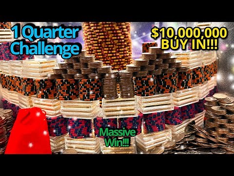 2000 quarters at once $10,000,000 Buy in 1 Quarter Challenge high limit coin pusher