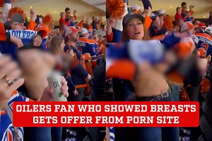 Edmonton Oilers fan who exposed herself on camera gets offer from popular porn site