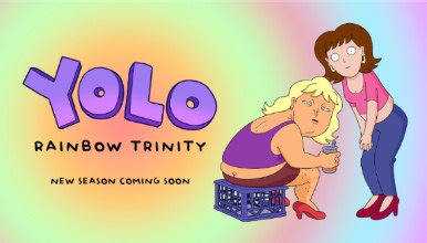 Yolo: Rainbow Trinity Start Date Leaks With Trailer **Updated With Adult Swim Confirmation** - Bubbleblabber