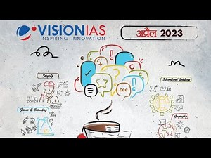 Monthly Current affairs April 2023 \\ Vision IAS monthly magazine