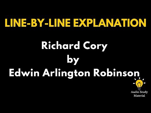 Line By Line Explanation Of The Poem Richard Cory By Edwin Arlington Robinson - Richard Cory