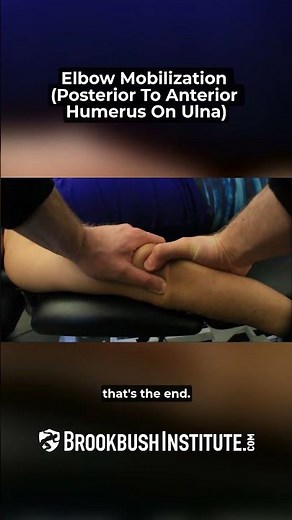 Elbow Mobilization (Posterior To Anterior Humerus On Ulna)